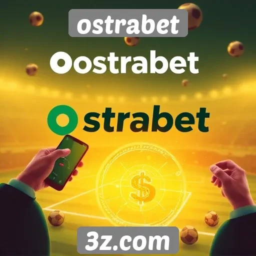 O impacto do ostrabet na indústria de apostas