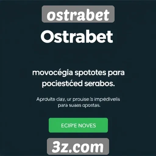 Novidades em promoções para usuários do Ostrabet